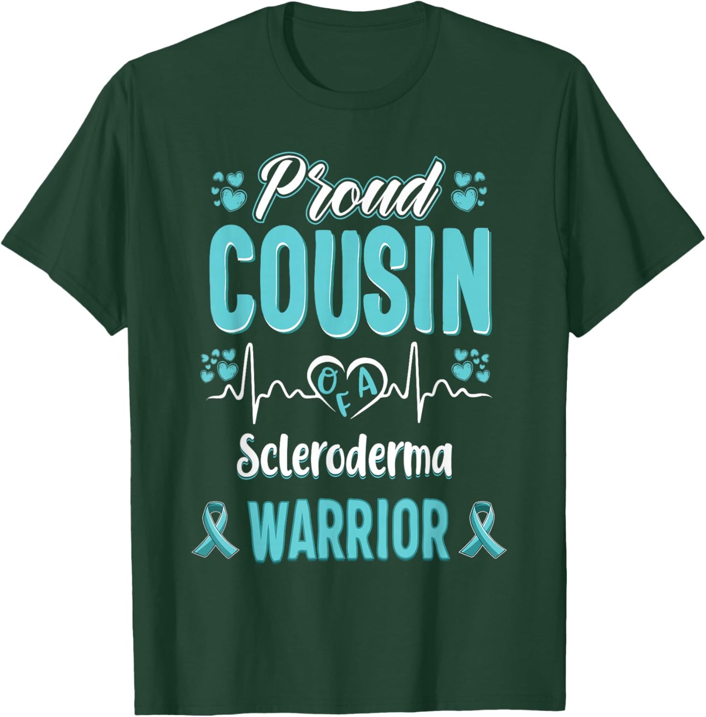 proud Cousin Scleroderma warrior awareness ribbon Teal T-Shirt - T-Shirt | Forest