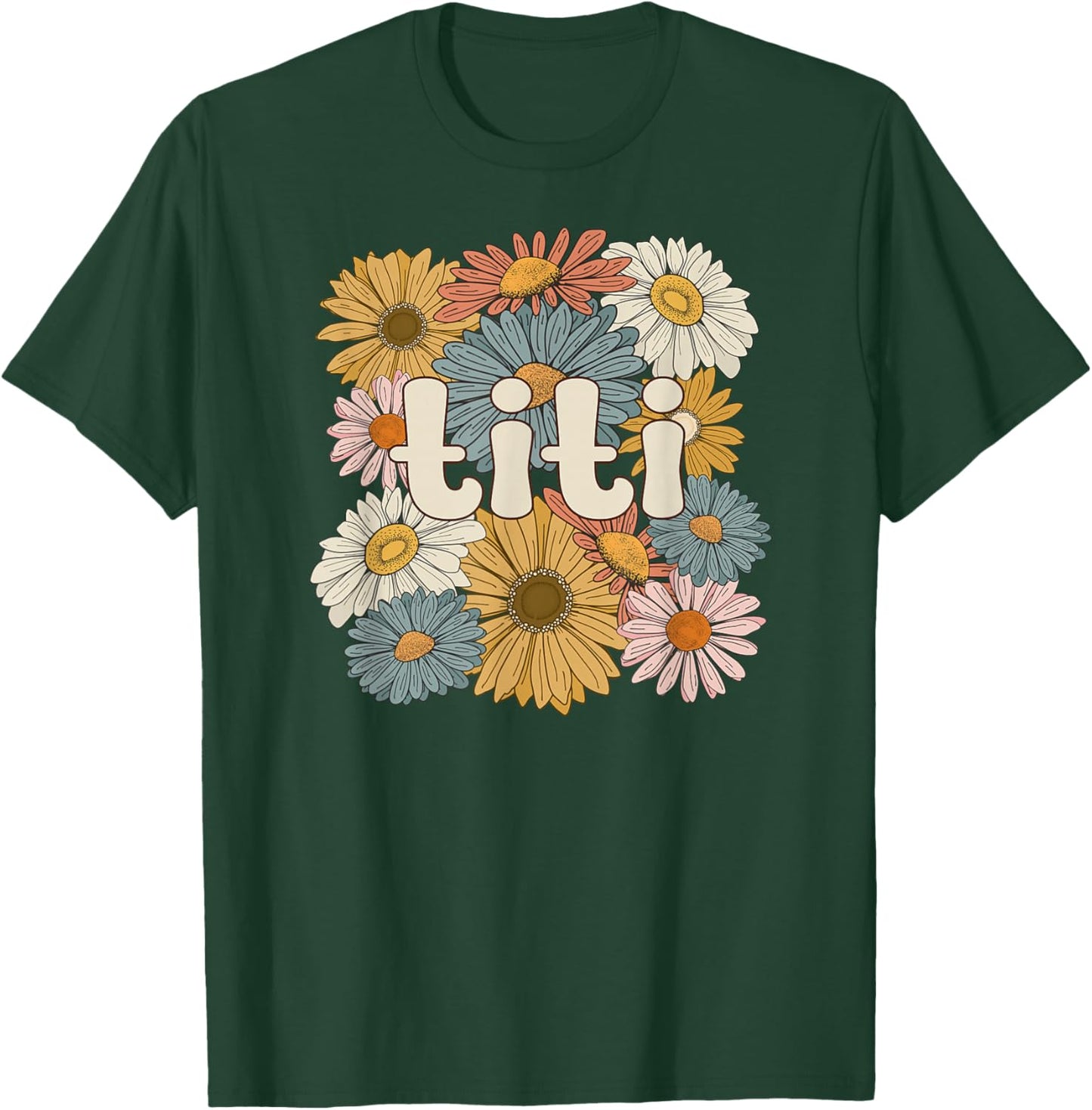 Groovy Titi Auntie Flowers Cute Titi Aunt T-Shirt - T-Shirt | Forest