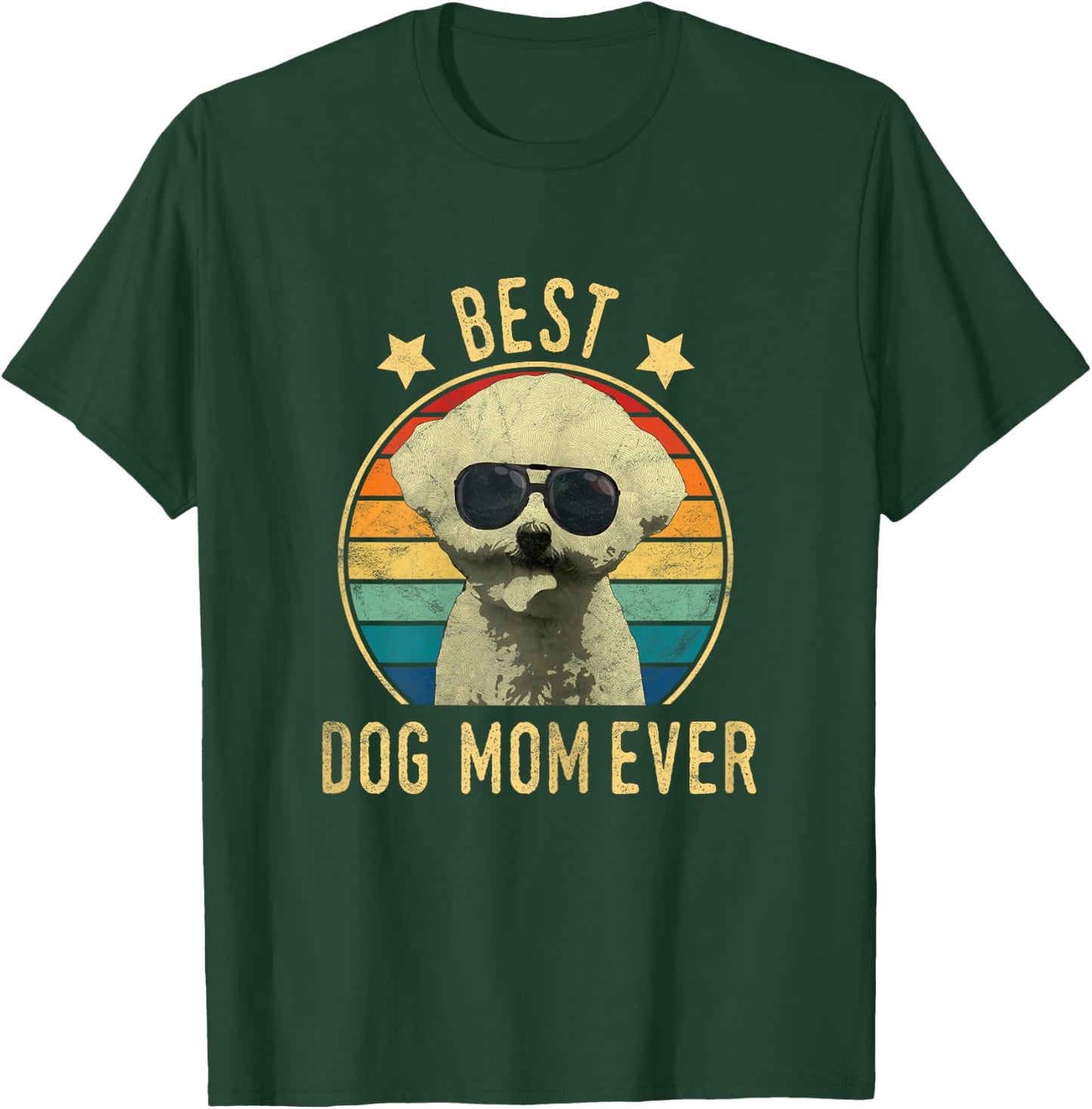 Best Dog Mom Ever Bichon Frise Mother's Day Gift Women T-Shirt - T-Shirt | Forest