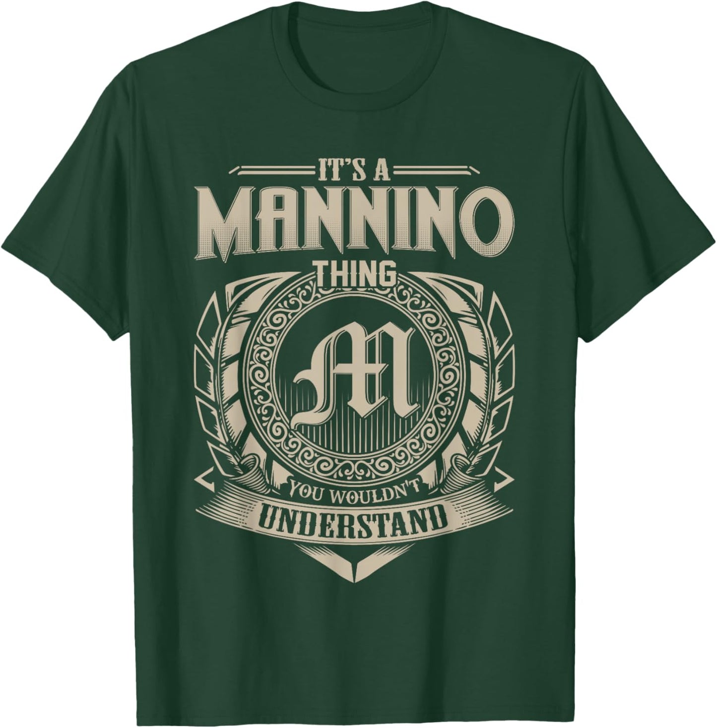 It's A MANNINO Thing You Wouldn't Understand Name Vintage T-Shirt - T-Shirt | Forest