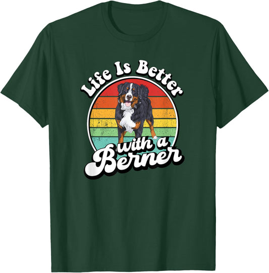 Retro Vintage Life is Better Bernese Mountain Dog Lover T-Shirt - T-Shirt | Forest