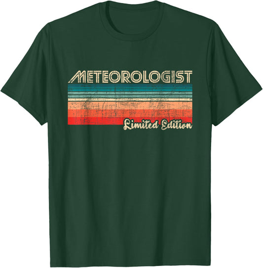 Meteorologist Limited Edition - Retro Weather Meteorology T-Shirt - T-Shirt | Forest