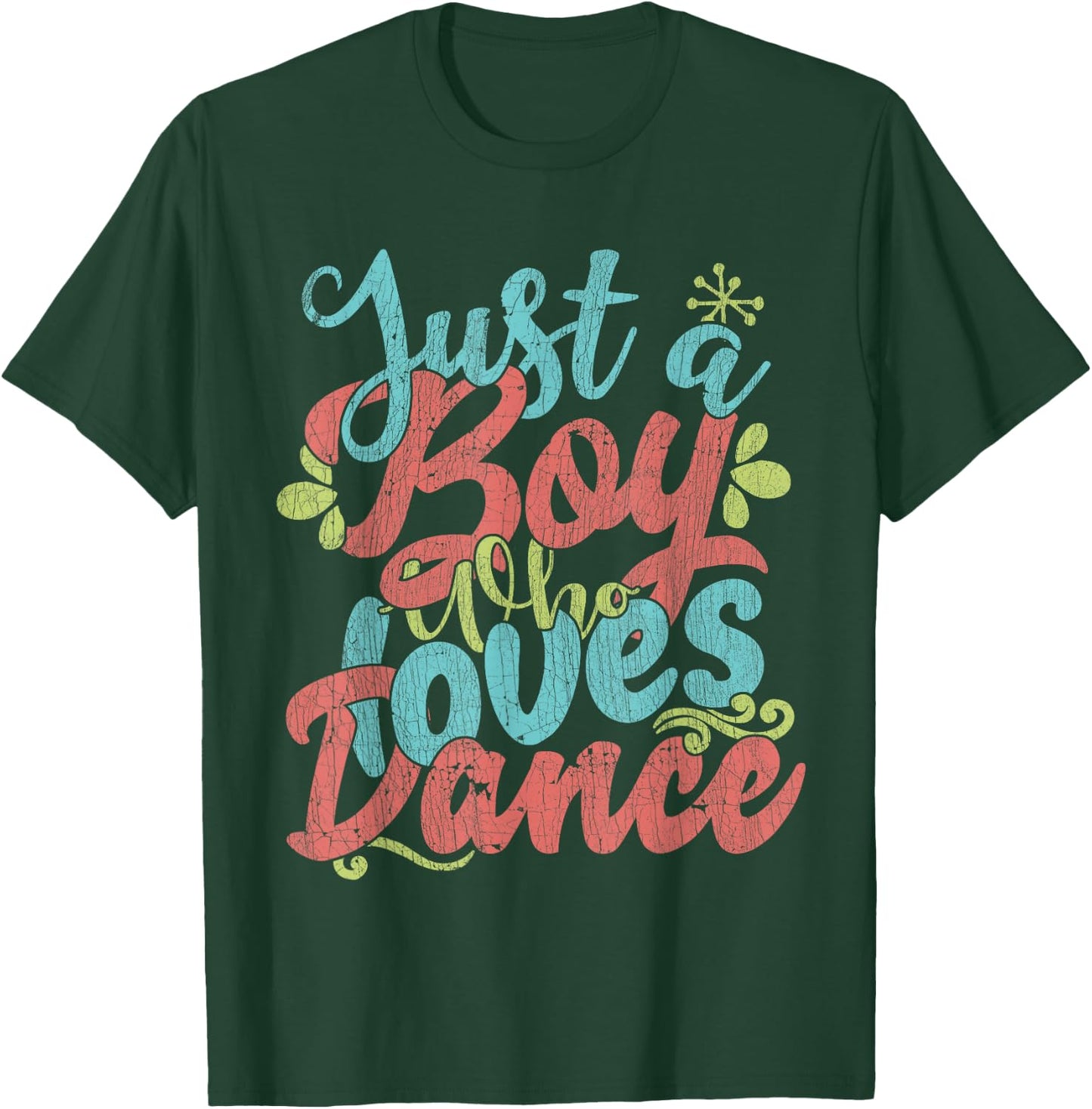 Just A Boy Who Loves Dance - Little Boy Dancing Kid Dancer T-Shirt - T-Shirt | Forest