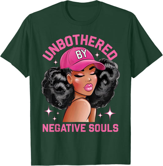 Unbothered By Negative Souls Juneteenth Black Women Freedom T-Shirt - T-Shirt | Forest