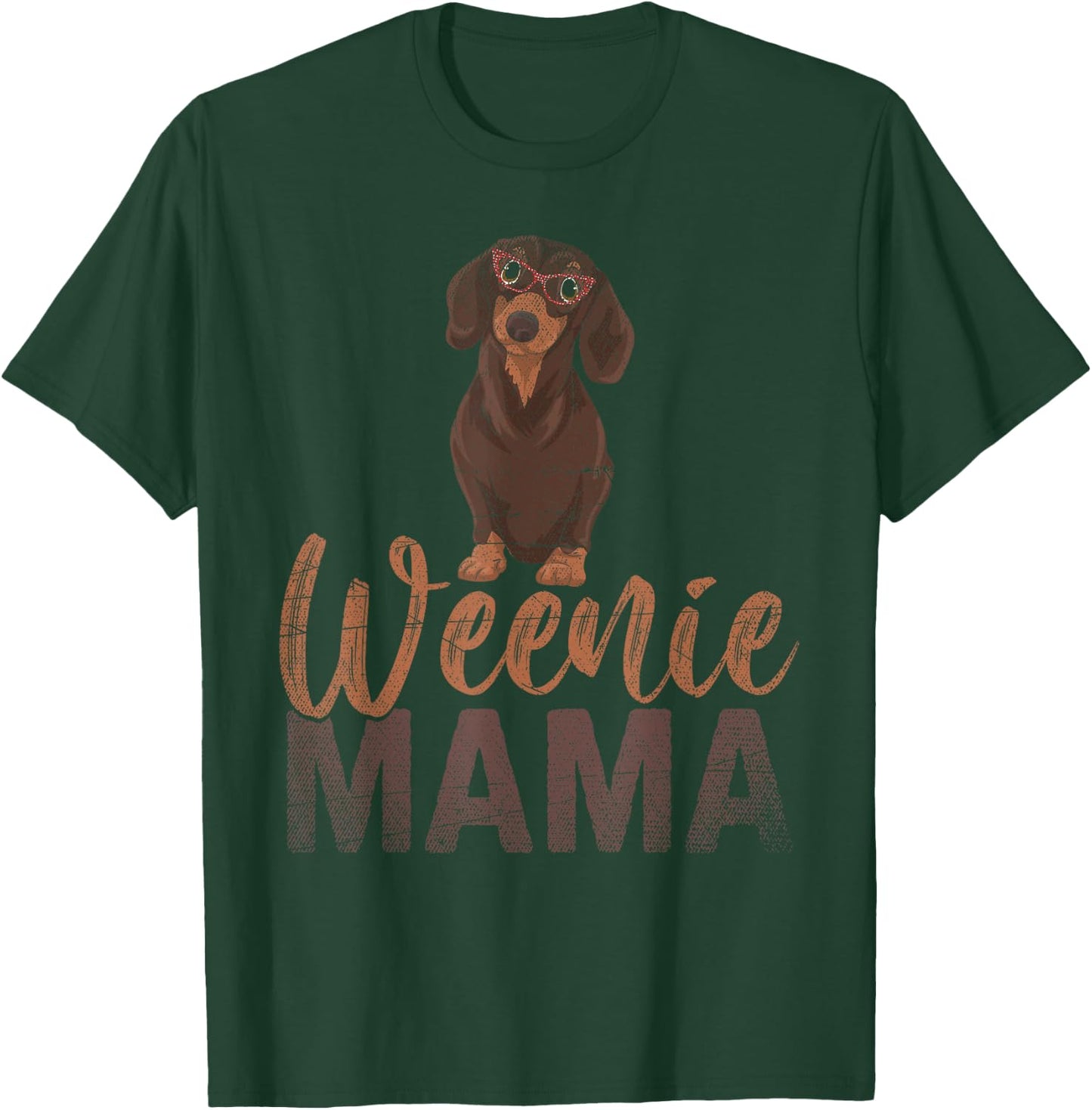 Dog Lover Women Gift Weenie Mama Pet Mom Wiener Dachshund T-Shirt - T-Shirt | Forest