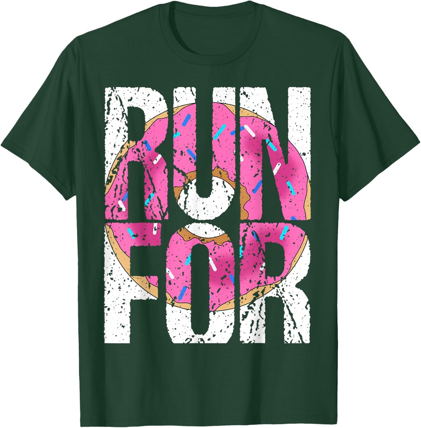 Funny Marathon Run Donut Running Workout Fitness Sport Gift T-Shirt - T-Shirt | Forest