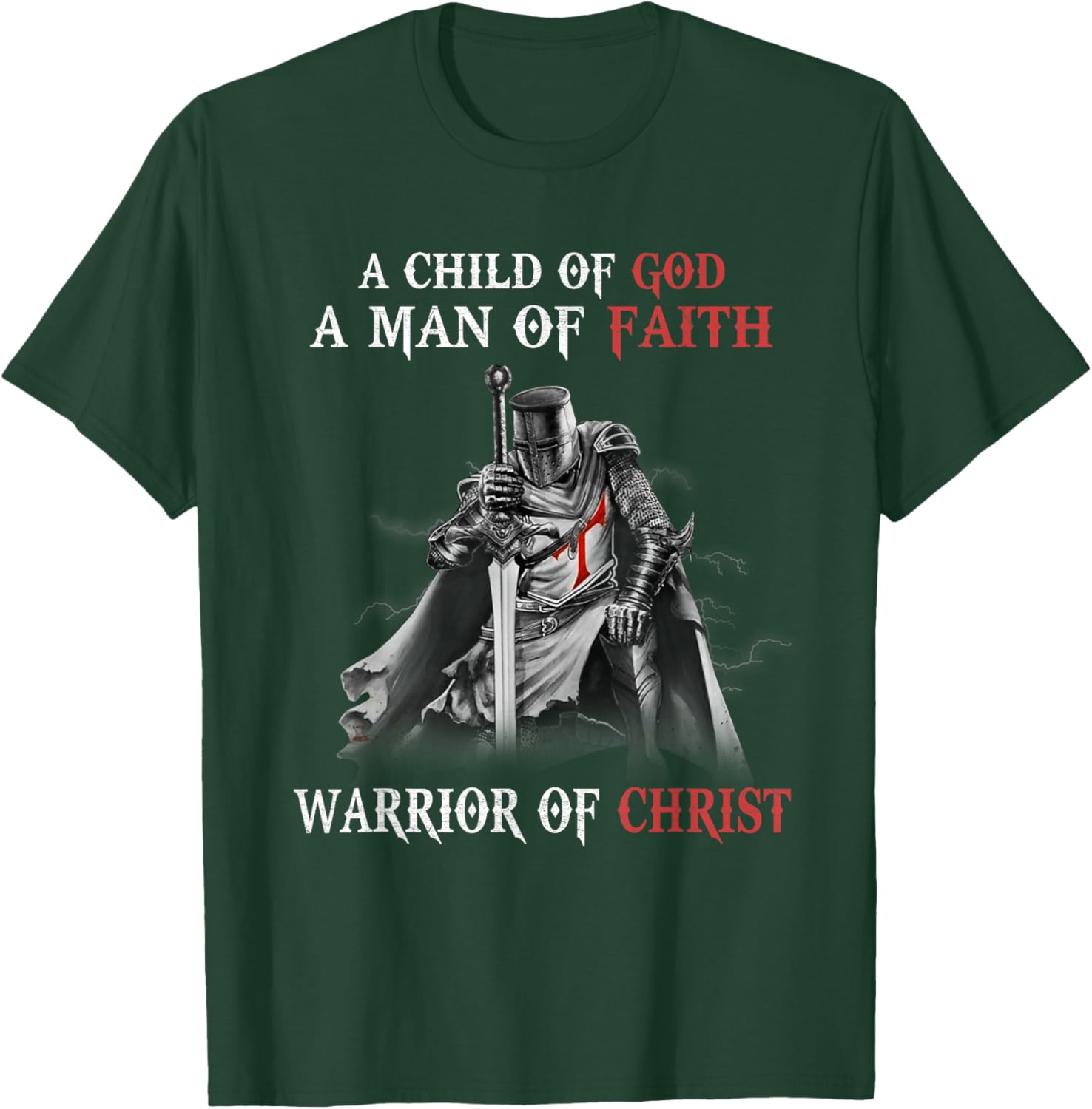 Knight Templar Faith A Warrior Of Christ T-Shirt - T-Shirt | Forest