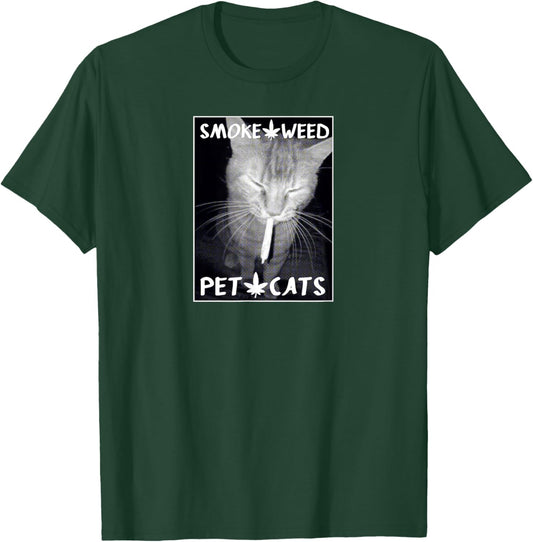 Smoke Weed, Pet Cats Graphic - Weed and Cat Lovers Women T-Shirt - T-Shirt | Forest