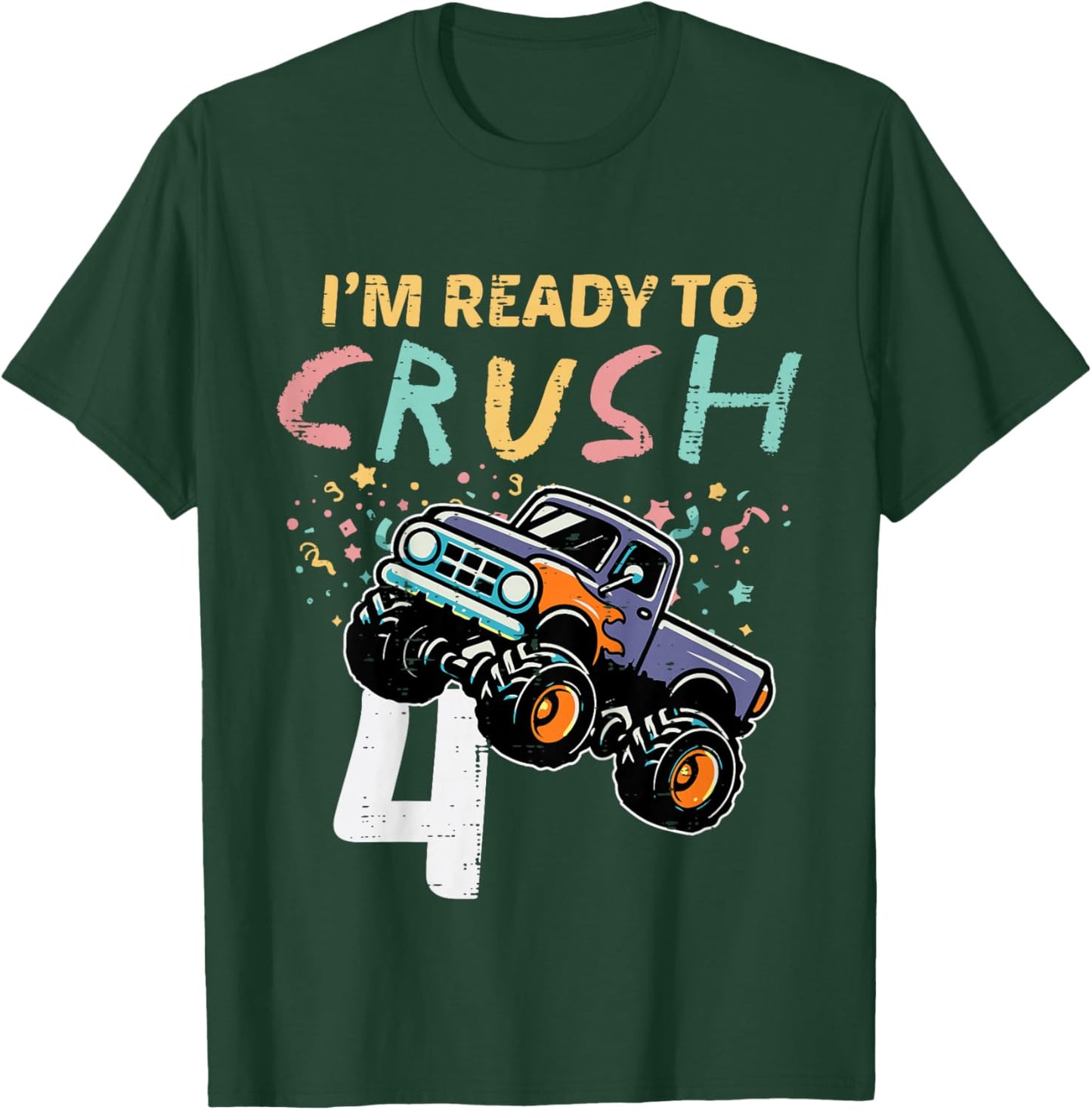 Kids 4th Birthday Monster Truck Im Ready To Crush 4 Bday Boys Kid T-Shirt - T-Shirt | Forest