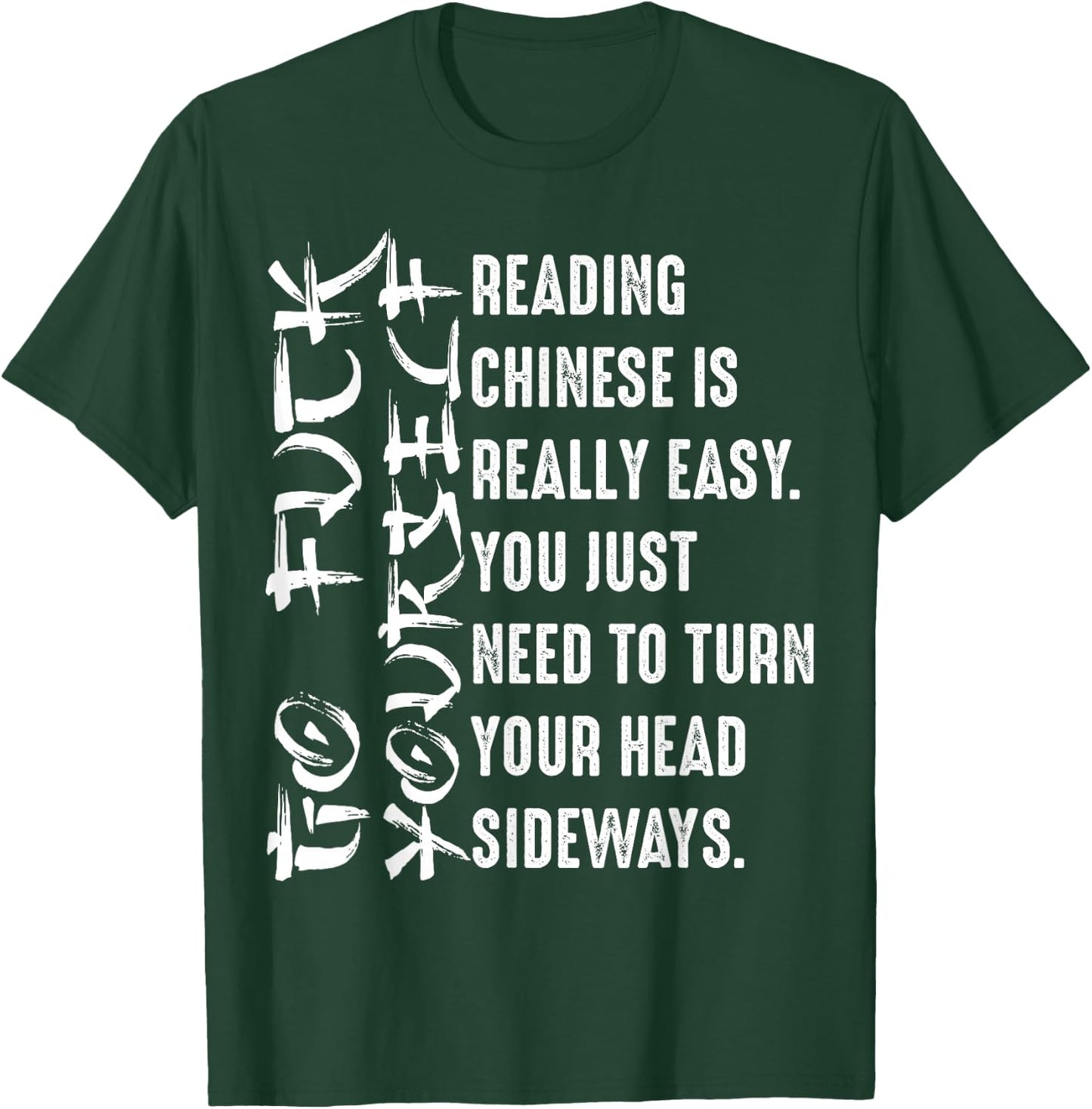 Funny Reading Chinese Is Easy | Cool Asian Text Joke Gift T-Shirt - T-Shirt | Forest