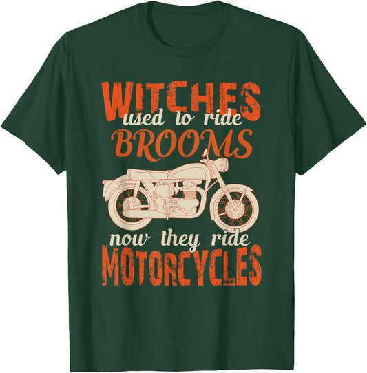 Witches Used To Ride Brooms Now They Ride Motorcycles Gifts T-Shirt - T-Shirt | Forest