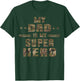 My Dad Is My Super Hero Daddy Pa Fathers Day T-Shirt - T-Shirt | Forest