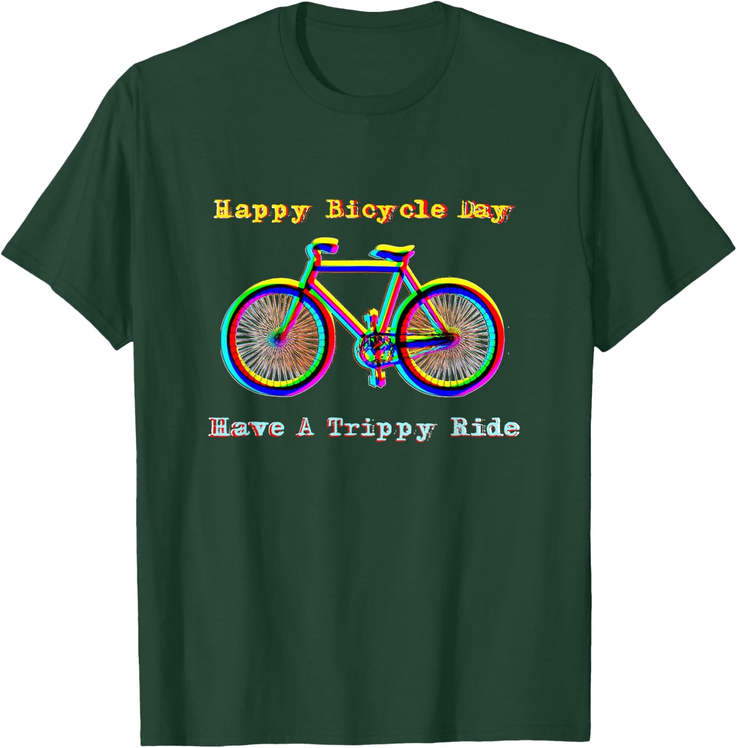 Happy Bicycle Day - Have A Trippy Bike Ride T-Shirt - T-Shirt | Forest