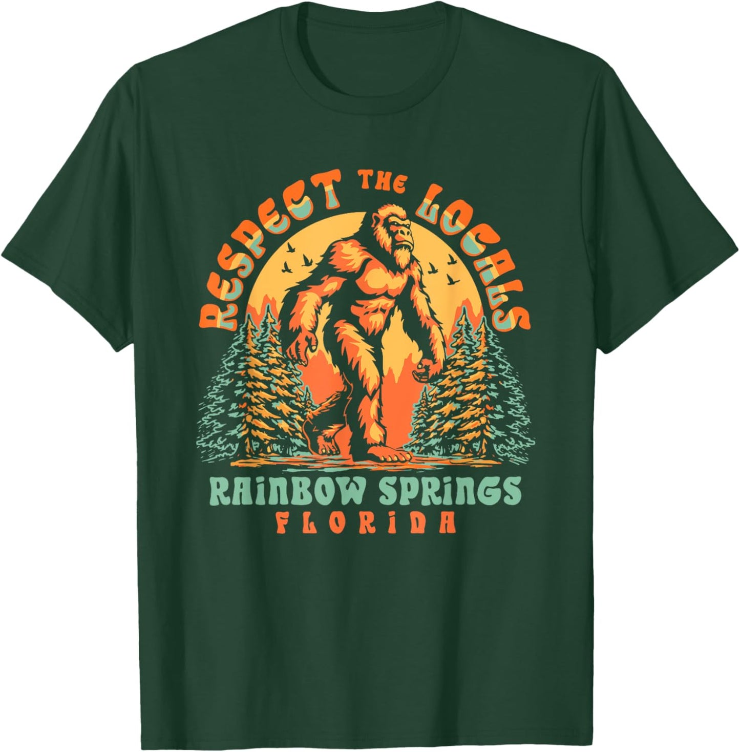 Rainbow Springs Florida Respect the Locals Bigfoot Swamp Ape T-Shirt - T-Shirt | Forest