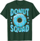 Blue Donut Squad Sprinkles Donut Lover Matching Donut Party T-Shirt - T-Shirt | Forest