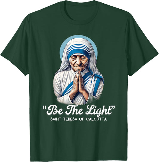Saint Teresa Of Calcutta Catholic Quotes T-Shirt - T-Shirt | Forest