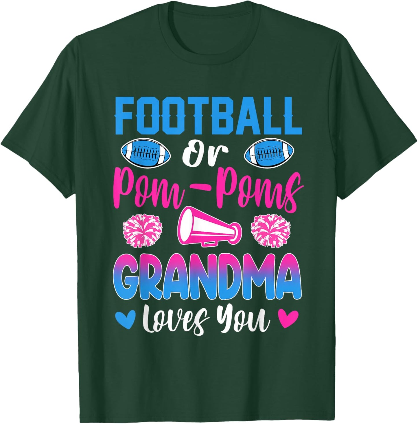 Football Or Pom Poms Grandma Loves You Gender Reveal Party T-Shirt - T-Shirt | Forest