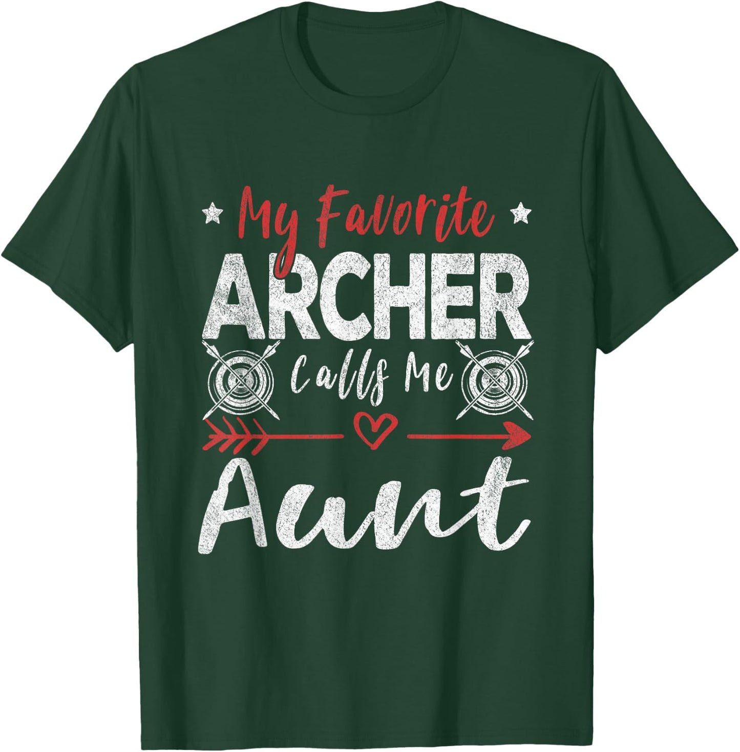 My Favorite Archer Calls Me Aunt Archery T-Shirt - T-Shirt | Forest