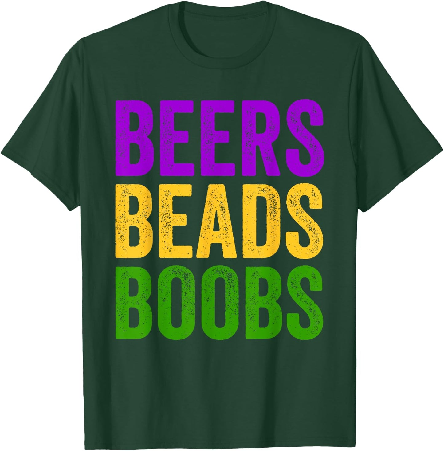 Funny Mardi Gras Beers Beads Boobs New Orleans Gift T-Shirt - T-Shirt | Forest