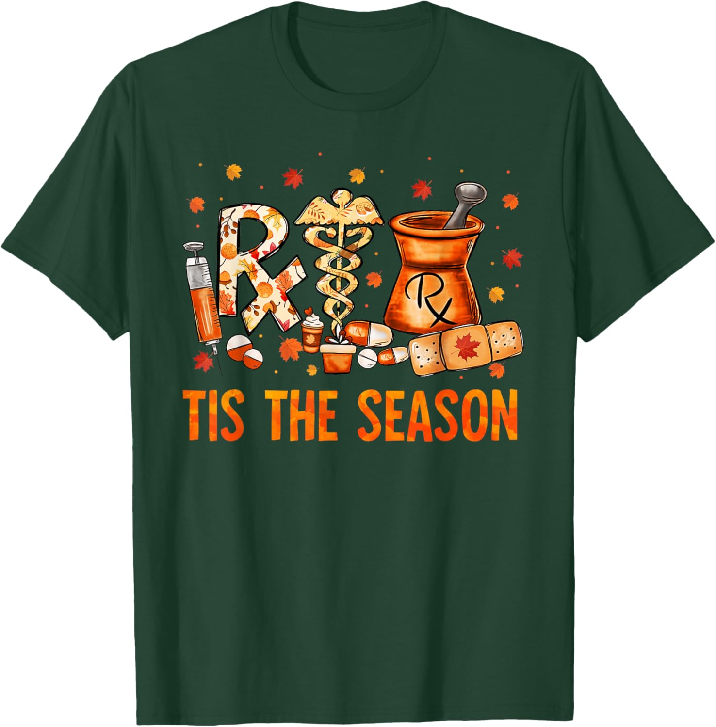 CPhT Pharmacy Technician Fall Theme Shirts Tis The Season T-Shirt - T-Shirt | Forest