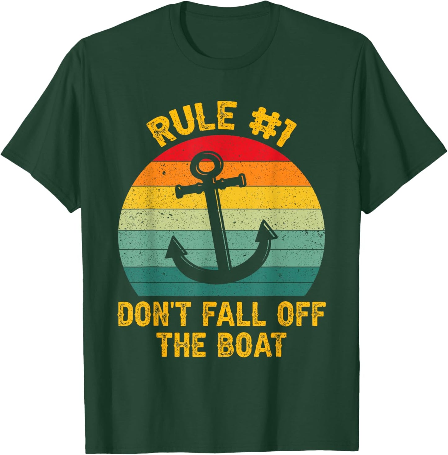 Funny Cruise Shirts - Rule #1 Don't Fall Off The Boat T-Shirt - T-Shirt | Forest