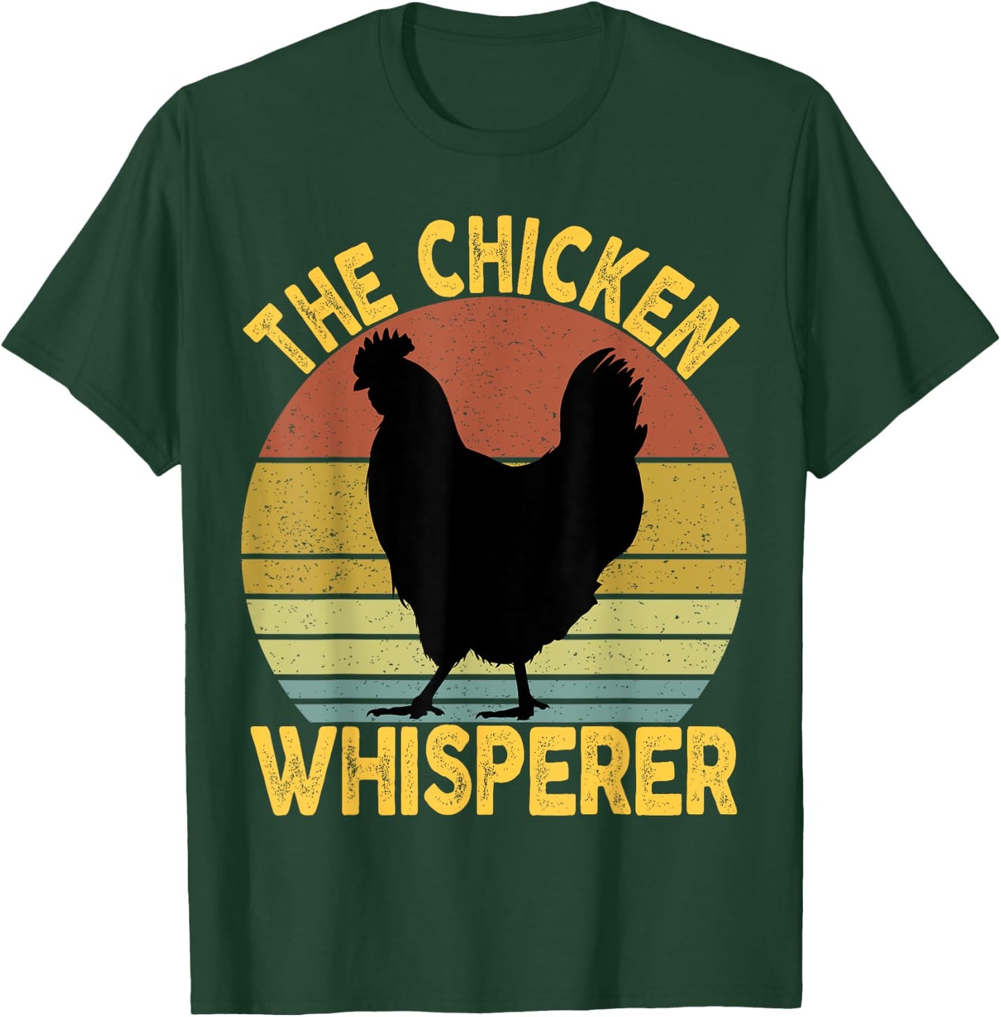 The Chicken Whisperer & Women - Chicken Lovers T-Shirt - T-Shirt | Forest
