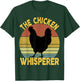 The Chicken Whisperer & Women - Chicken Lovers T-Shirt - T-Shirt | Forest