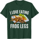Funny I Love Eating Frog Legs - French T-Shirt - T-Shirt | Forest