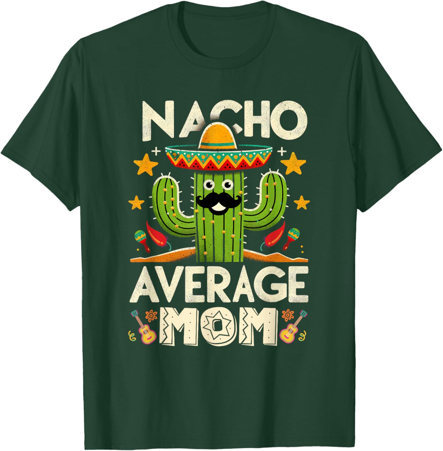 Cinco De Mayo Family Matching Shirts Nacho Average Mom Women T-Shirt - T-Shirt | Forest