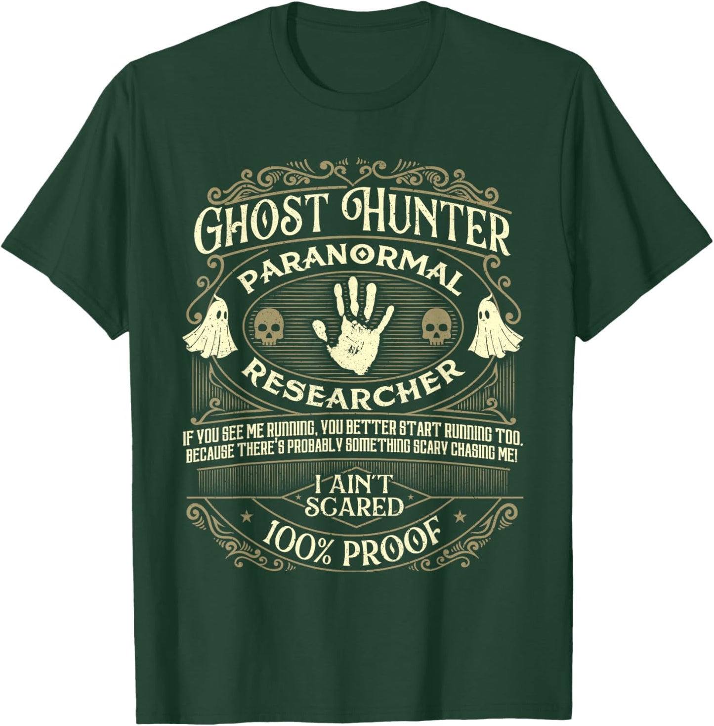 Ghost Hunter - Ghost Hunting Halloween Paranormal Activity T-Shirt - T-Shirt | Forest