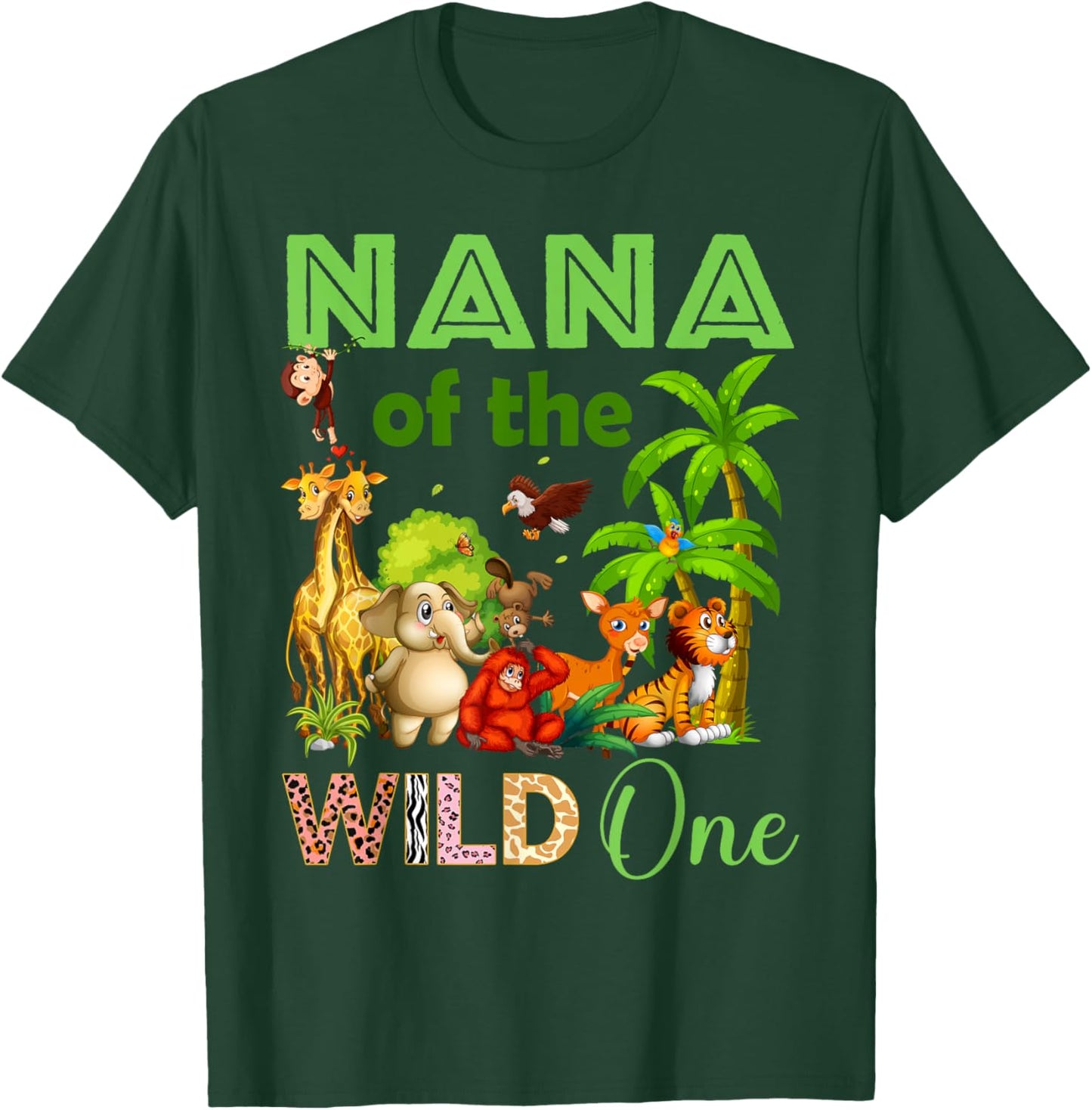 Nana Of The Wild One Birthday 1st Safari Jungle Family T-Shirt - T-Shirt | Forest