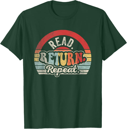 Retro Vintage Funny Reading Shirt Read Return Repeat Library T-Shirt - T-Shirt | Forest