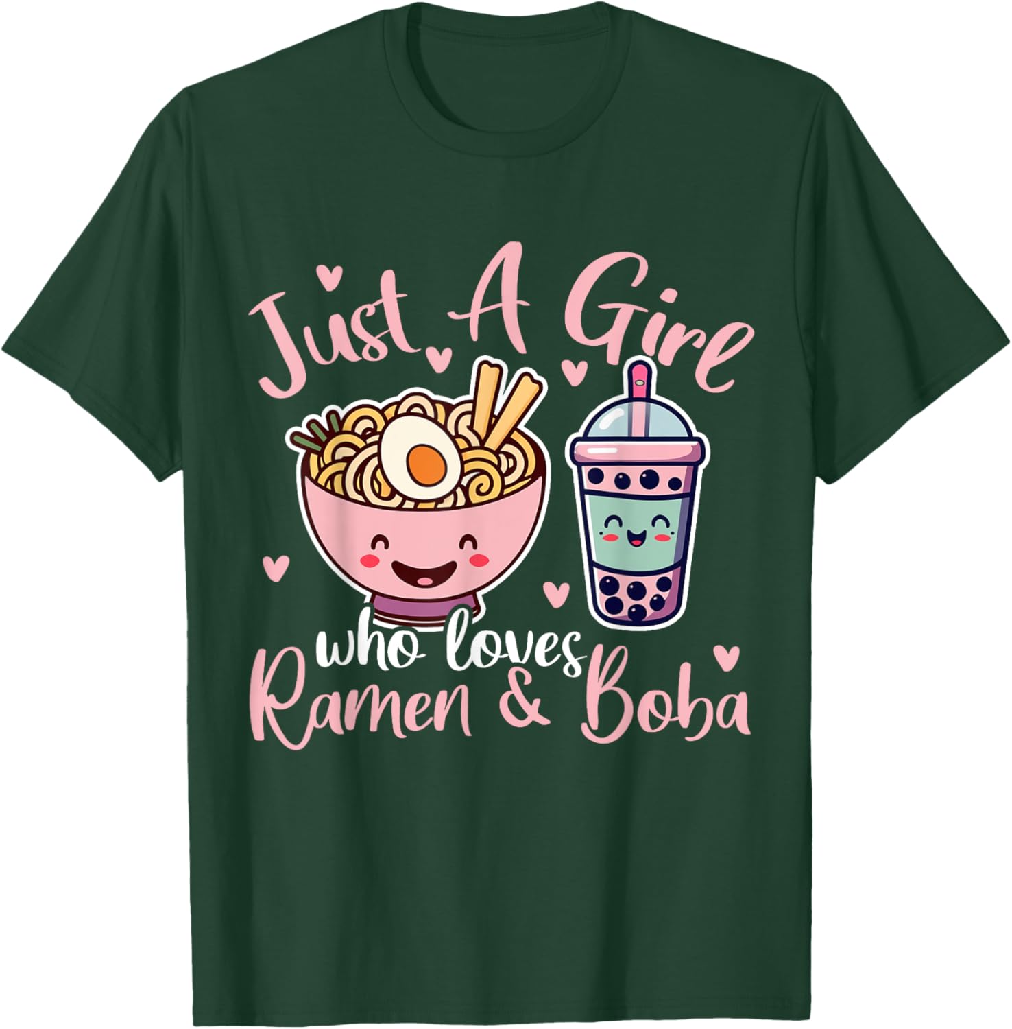 Just A Girl Who Loves Ramen And Boba. Ramen Boba Bubble T-Shirt - T-Shirt | Forest