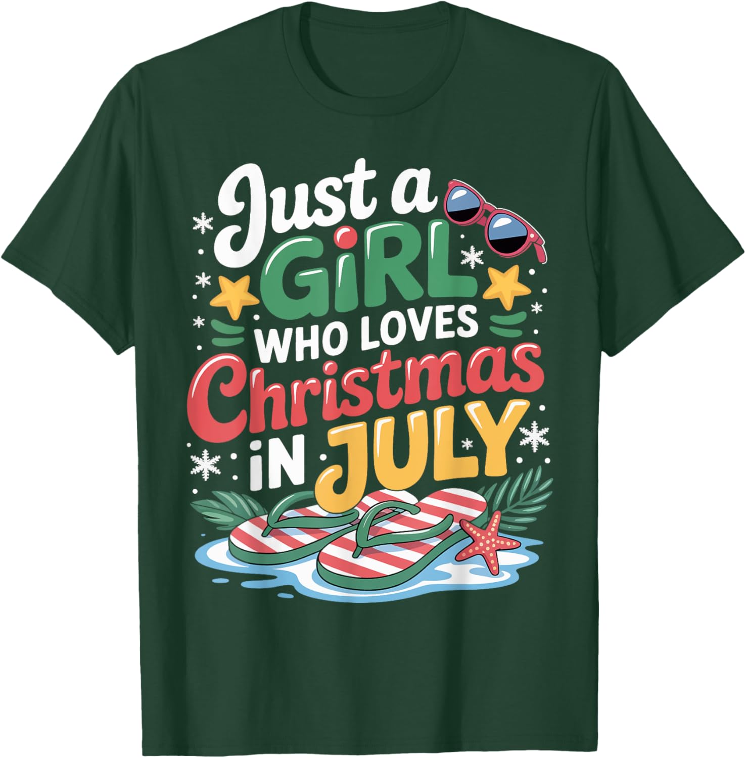 Just a Girl Who Loves Christmas in July Summer Gifts Women T-Shirt - T-Shirt | Forest