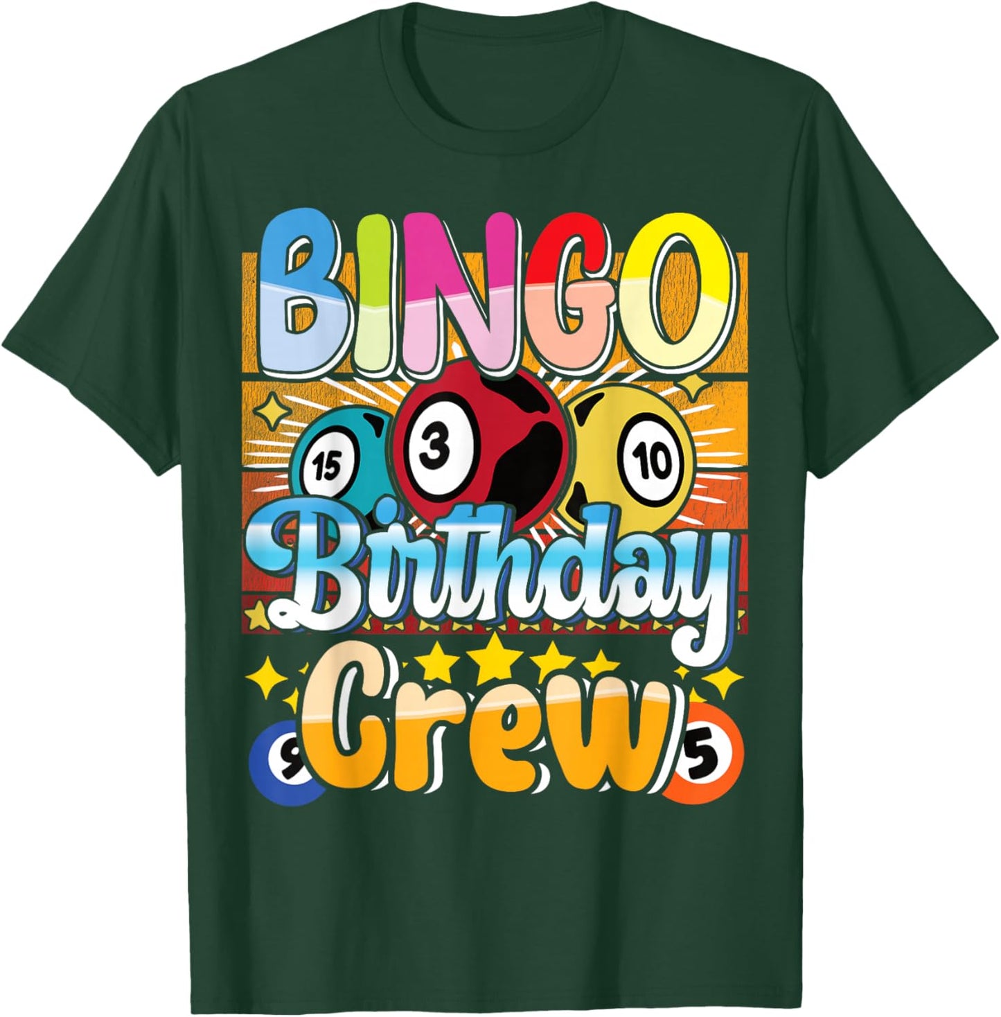 Bingo Birthday Crew - Bingo Player Gambling - Bingo T-Shirt - T-Shirt | Forest