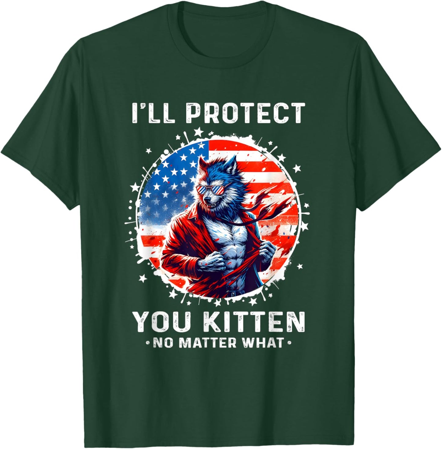 I'll Protect You Kitten Funny Alpha Wolf Shirt Wolf Meme T-Shirt - T-Shirt | Forest