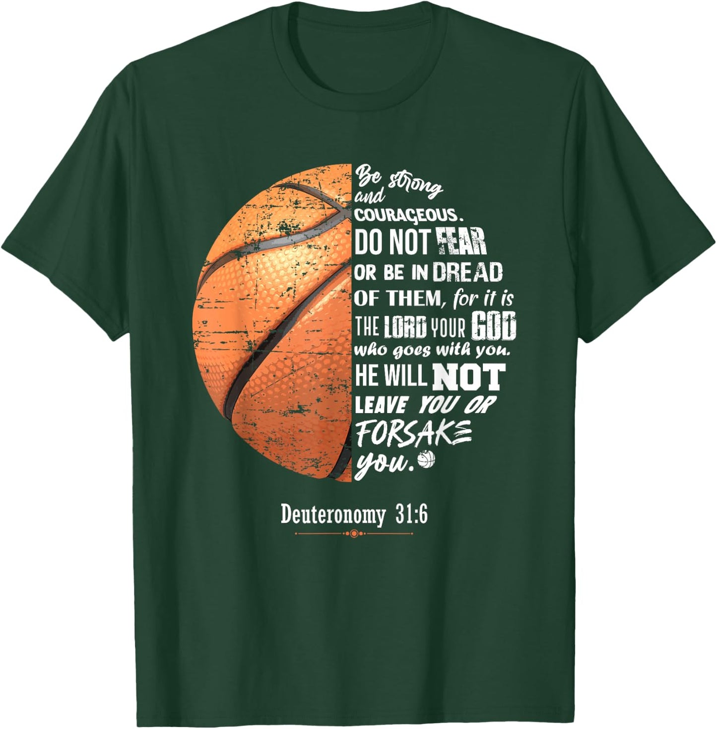 Christian Basketball Deuteronomy Bible Basketball T-Shirt - T-Shirt | Forest