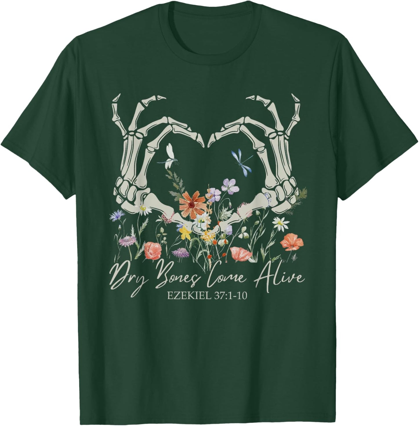 Retro Dry Bone Come To Life Funny Skeleton Hand Floral T-Shirt - T-Shirt | Forest