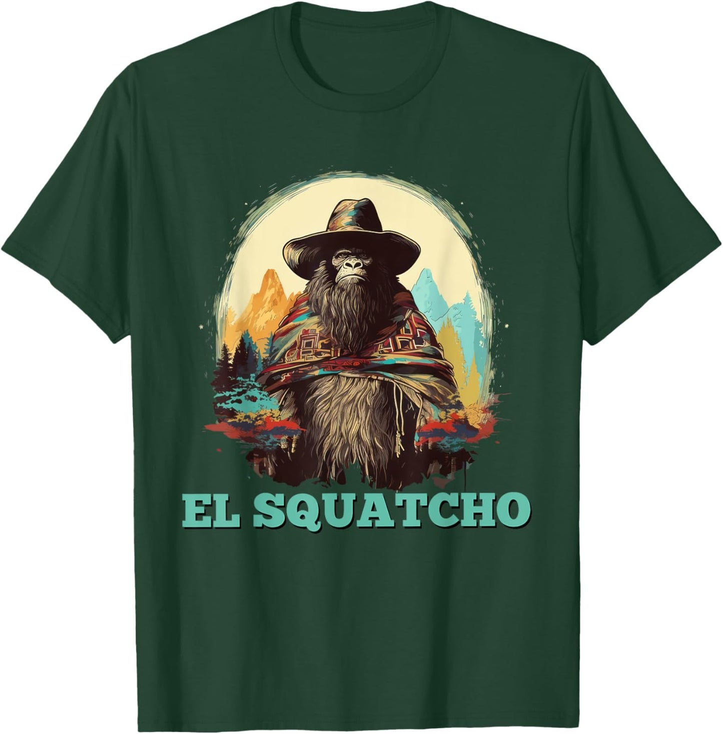 El Squatcho Vintage Bigfoot Western Mexican Sasquatch Funny T-Shirt - T-Shirt | Forest
