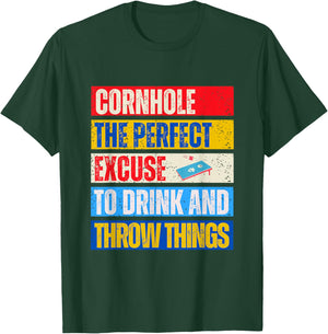 Cornhole Perfect Excuse Bean Bag Player Funny Cornhole T-Shirt - T-Shirt | Forest