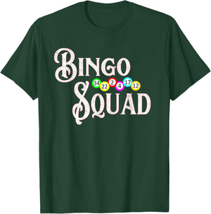 Bingo Squad Funny Bingo Lover Gift T-Shirt - T-Shirt | Forest
