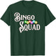 Bingo Squad Funny Bingo Lover Gift T-Shirt - T-Shirt | Forest