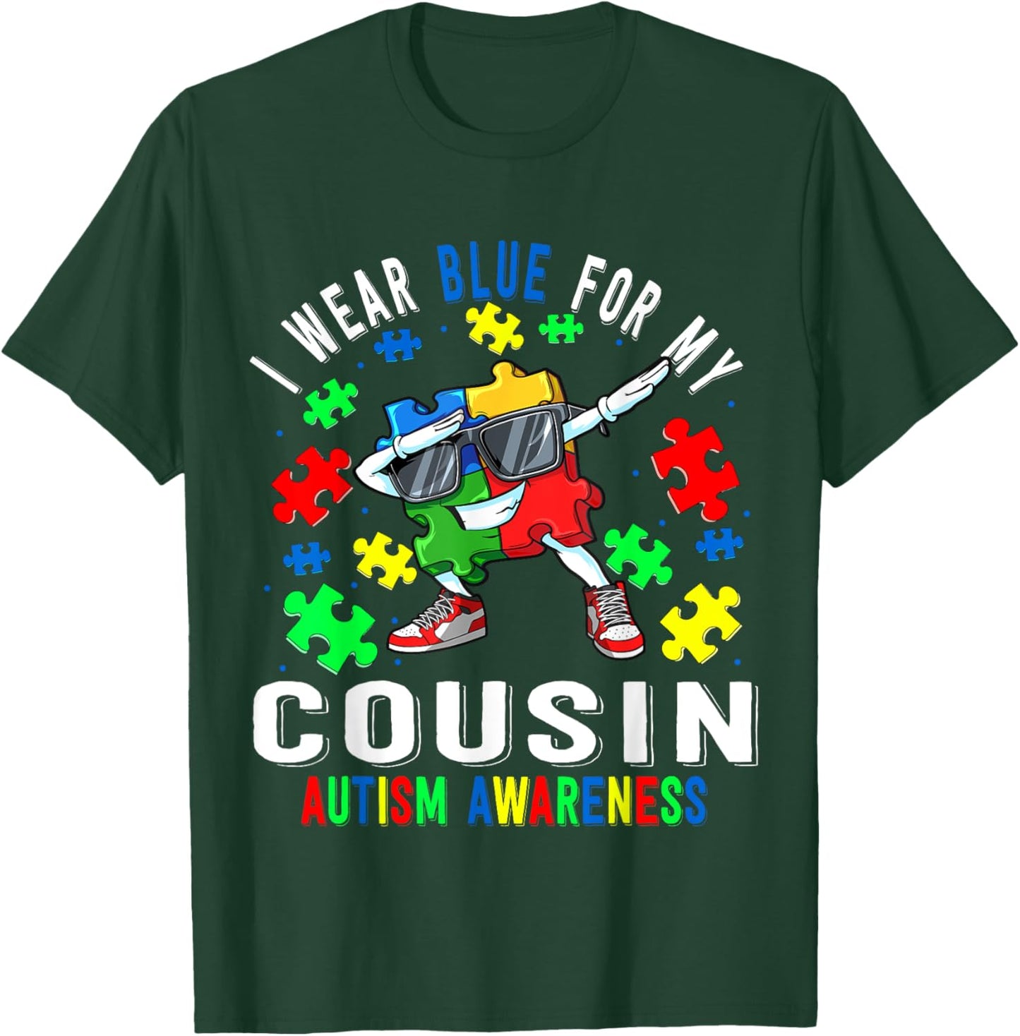 I Wear Blue For My Cousin Autism Awareness day Cousin T-Shirt - T-Shirt | Forest
