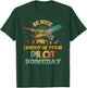 Be-Nice I Might Be Your Pilot Someday Aviation Airplane T-Shirt - T-Shirt | Forest