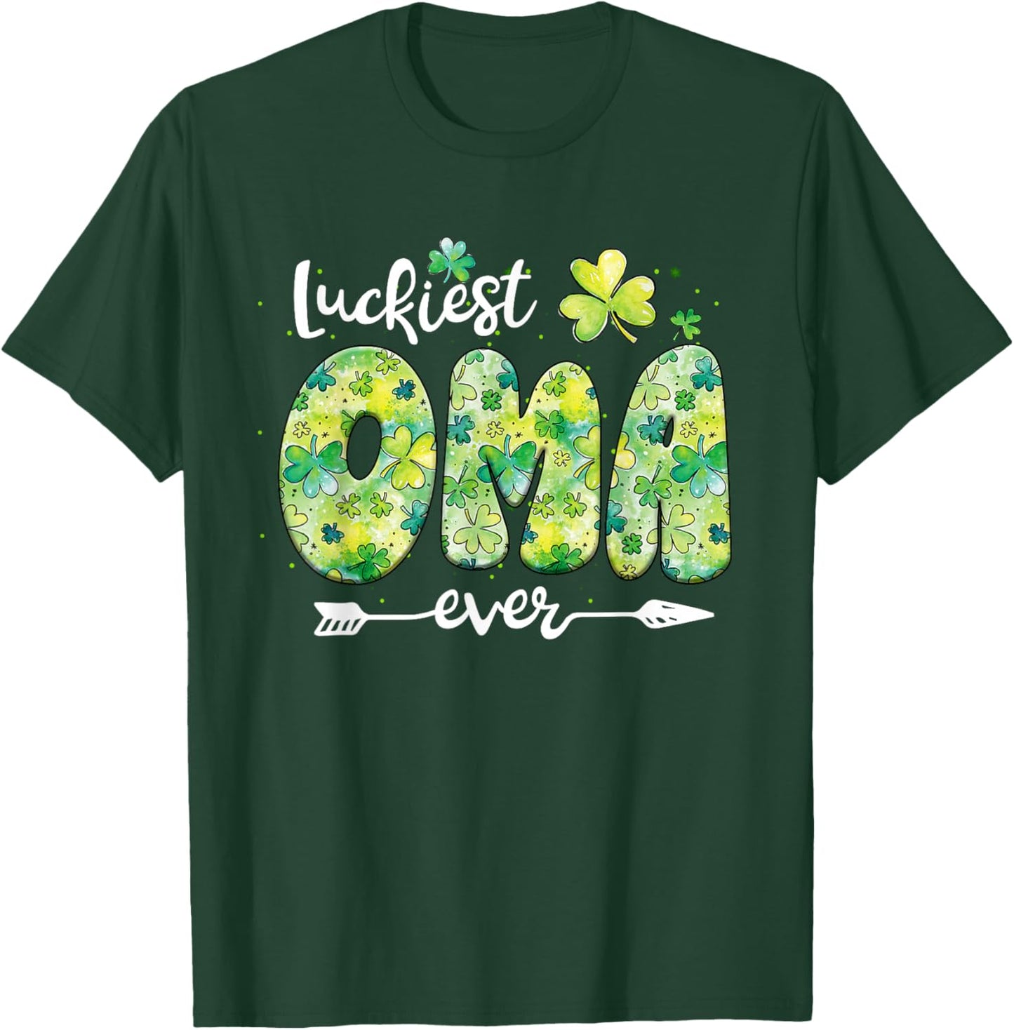 Luckiest Oma Ever St Patricks Day T-Shirt - T-Shirt | Forest