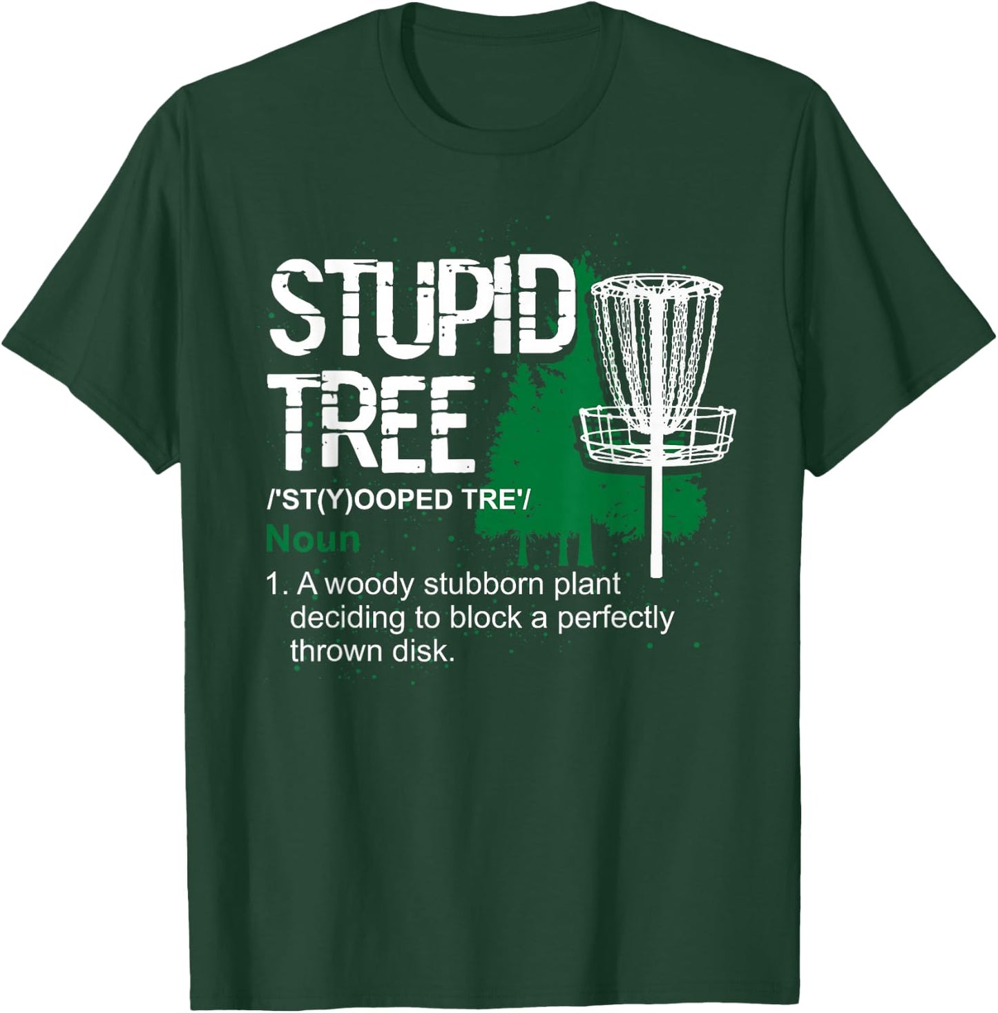 Funny Disc Golfer Hobby Sports Gift Disc Golf T-Shirt - T-Shirt | Forest