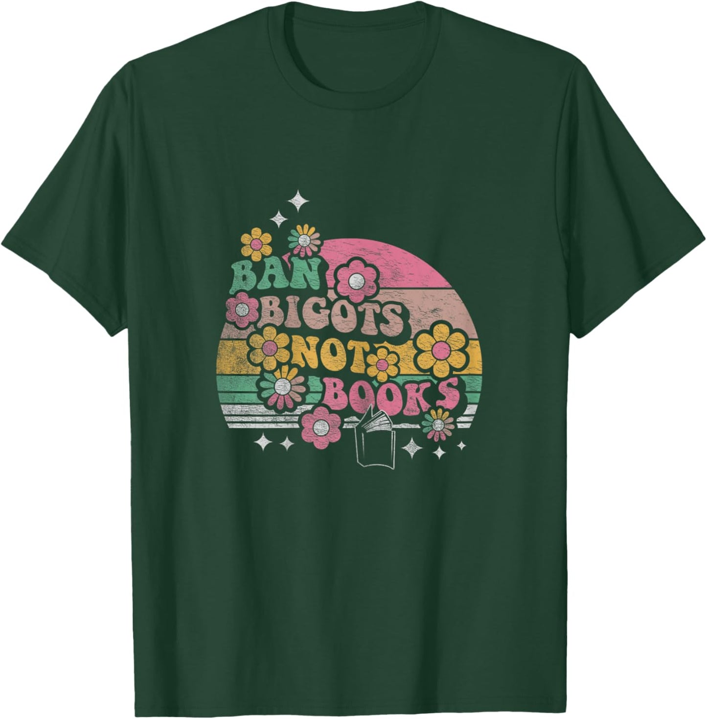 Retro Vintage Ban Bigots Not Books Shirt Free Banned Books T-Shirt - T-Shirt | Forest