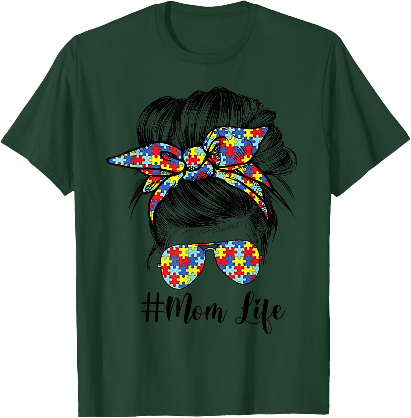 Mom Life Messy Bun Hair Bandana Glasses Autism Mother's Day T-Shirt - T-Shirt | Forest