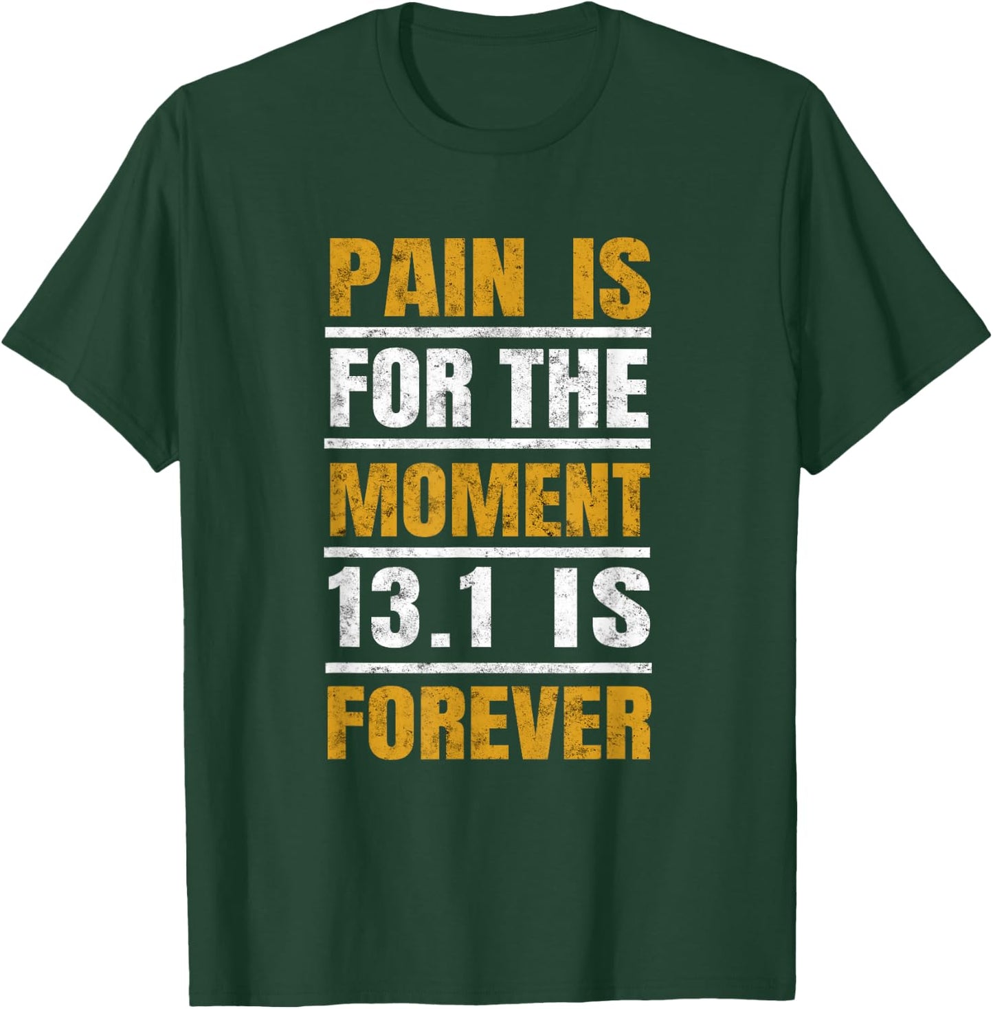 1/2 Marathon Runners Gifts Motivational Quote for Athletes T-Shirt - T-Shirt | Forest