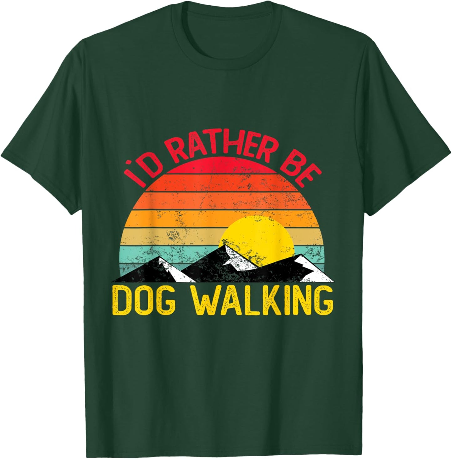 Id Rather Be Dog Walking Shirts Funny Dog Walking Men Women Kids T-Shirt - T-Shirt | Forest